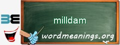WordMeaning blackboard for milldam